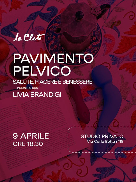 Pavimento Pelvico, Salute Piacere e Benessere Firenze Aprile 2026